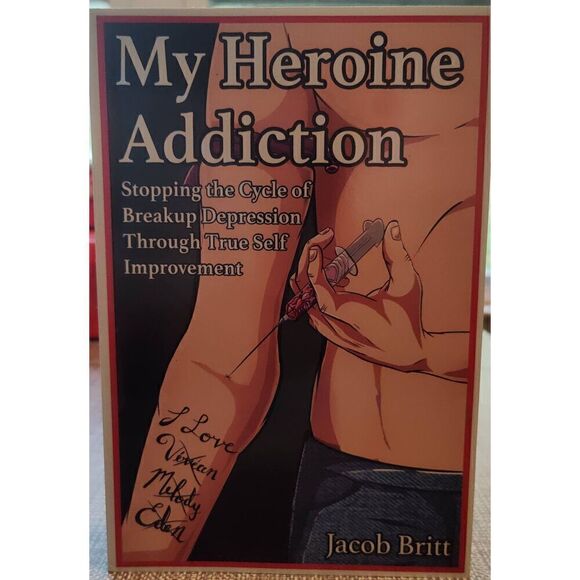 MY HEROINE ADDICTION: STOPPING THE CYCLE OF BREAKUP By Jacob Britt - Picture 2 of 5
